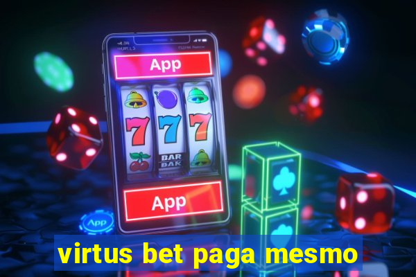 virtus bet paga mesmo